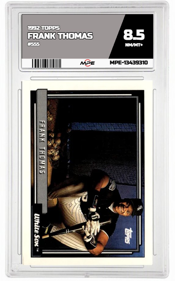 1992 TOPPS #555 FRANK THOMAS MPE 8.5 NM/MT+ — graded card auctioned from the MPE vault