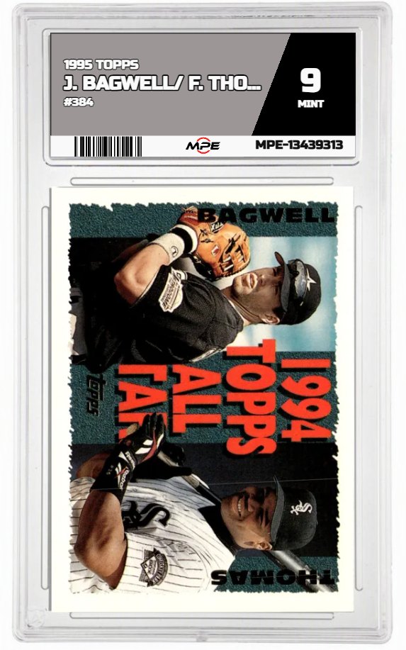 1995 TOPPS #384 J. BAGWELL/ F. THOMAS MPE 9 MINT — graded card auctioned from the MPE vault