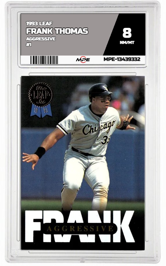 1993 LEAF AGGRESSIVE #1 FRANK THOMAS MPE 8 NM/MT — graded card auctioned from the MPE vault
