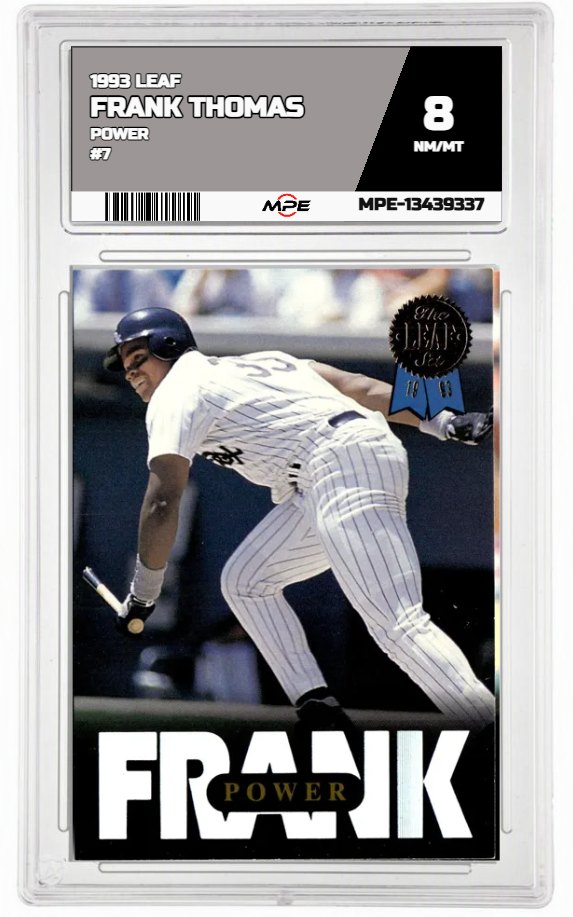 1993 LEAF POWER #7 FRANK THOMAS MPE 8 NM/MT — graded card auctioned from the MPE vault
