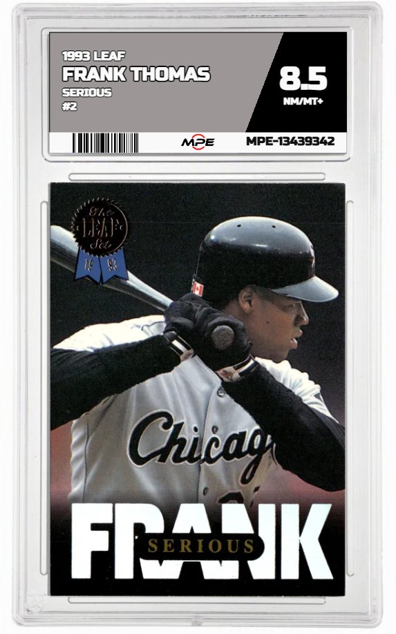 1993 LEAF SERIOUS #2 FRANK THOMAS MPE 8.5 NM/MT+ — graded card auctioned from the MPE vault