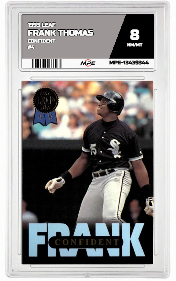 1993 LEAF CONFIDENT #4 FRANK THOMAS MPE 8 NM/MT — graded card auctioned from the MPE vault