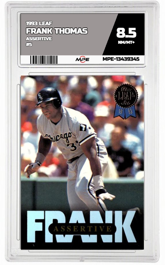 1993 LEAF ASSERTIVE #5 FRANK THOMAS MPE 8.5 NM/MT+ — graded card auctioned from the MPE vault