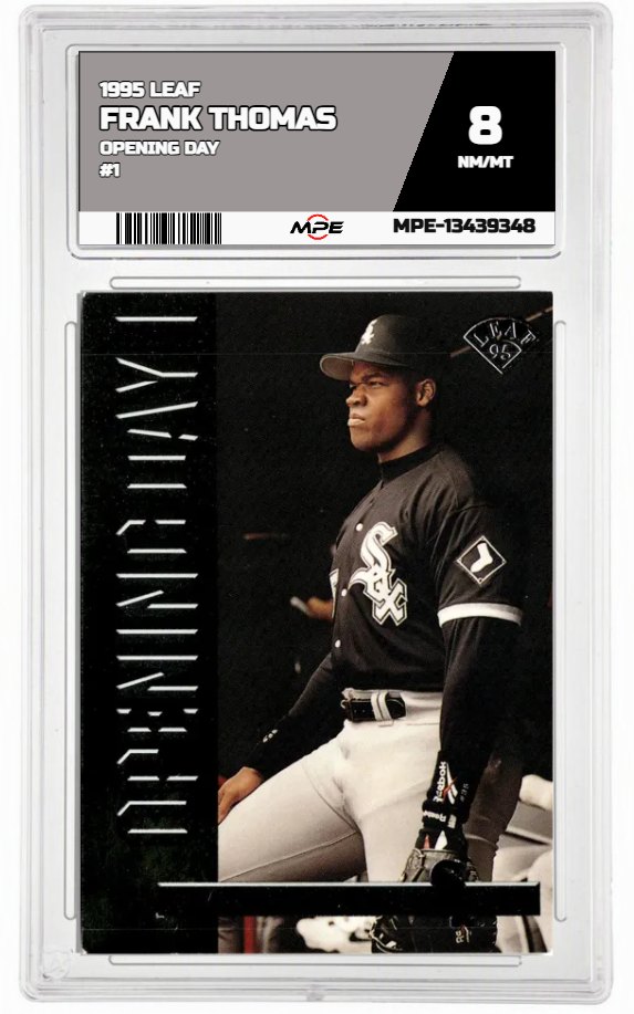 1995 LEAF OPENING DAY #1 FRANK THOMAS MPE 8 NM/MT — graded card auctioned from the MPE vault