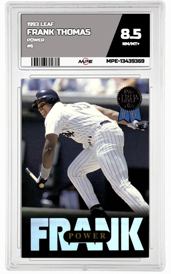 1993 LEAF POWER #6 FRANK THOMAS MPE 8.5 NM/MT+ — graded card auctioned from the MPE vault