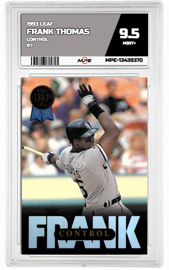 1993 LEAF CONTROL #7 FRANK THOMAS MPE 9.5 MINT+ — graded card auctioned from the MPE vault
