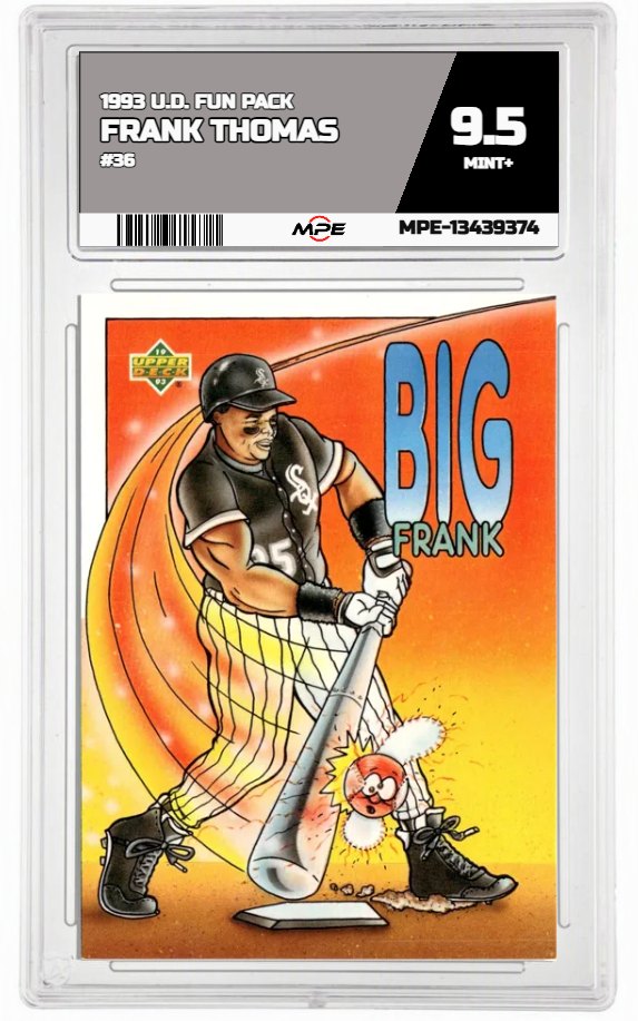1993 U.D. FUN PACK #36 FRANK THOMAS MPE 9.5 MINT+ — graded card auctioned from the MPE vault