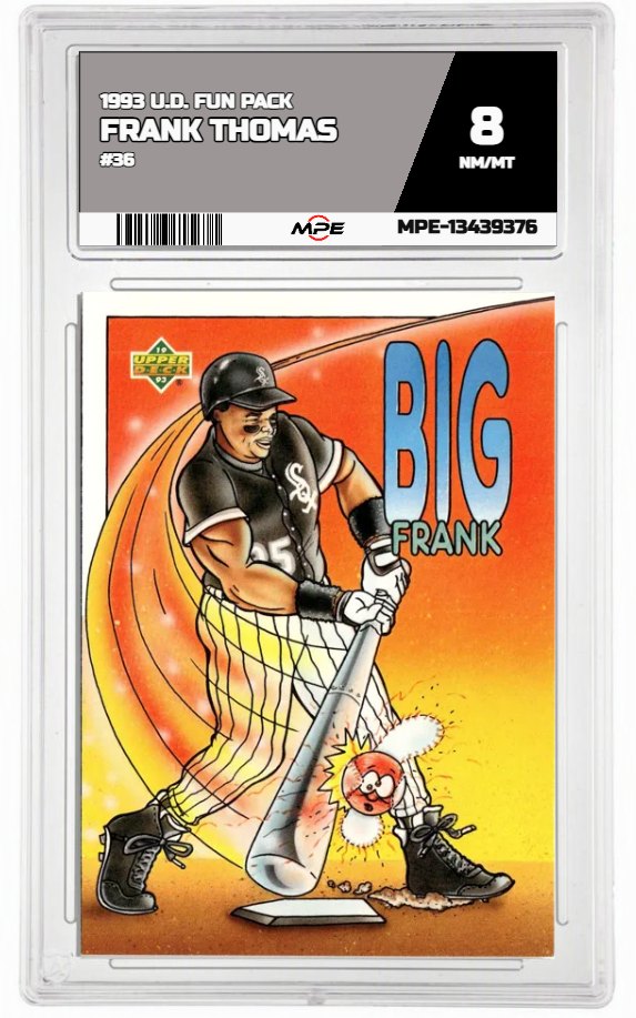 1993 U.D. FUN PACK #36 FRANK THOMAS MPE 8 NM/MT — graded card auctioned from the MPE vault
