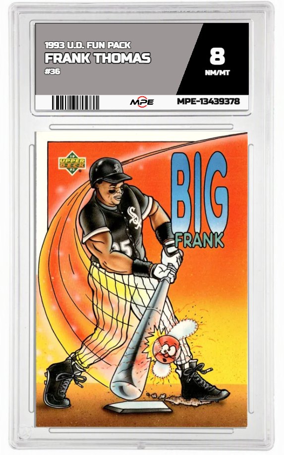1993 U.D. FUN PACK #36 FRANK THOMAS MPE 8 NM/MT — graded card auctioned from the MPE vault