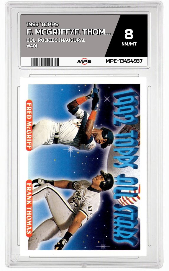 1993 TOPPS COL. ROCKIES INAUGURAL #401 F. MCGRIFF/F. THOMAS MPE 8 NM/MT — graded card auctioned from the MPE vault