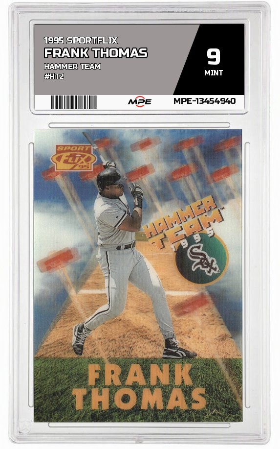 1995 SPORTFLIX HAMMER TEAM #HT2 FRANK THOMAS MPE 9 MINT — graded card auctioned from the MPE vault