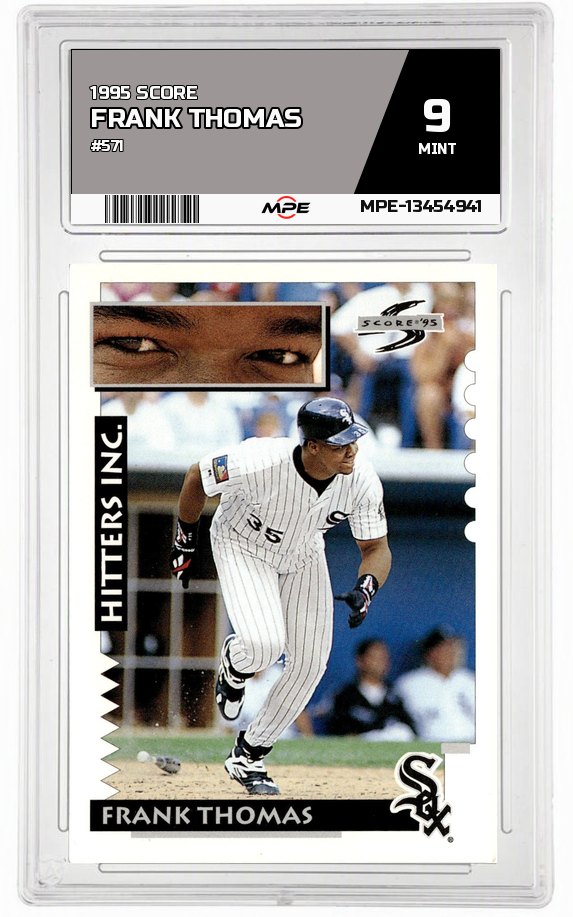 1995 SCORE #571 FRANK THOMAS MPE 9 MINT — graded card auctioned from the MPE vault