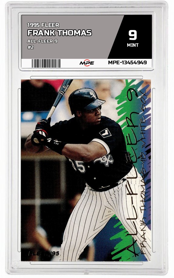 1995 FLEER All-Fleer 9 #2 FRANK THOMAS MPE 9 MINT — graded card auctioned from the MPE vault