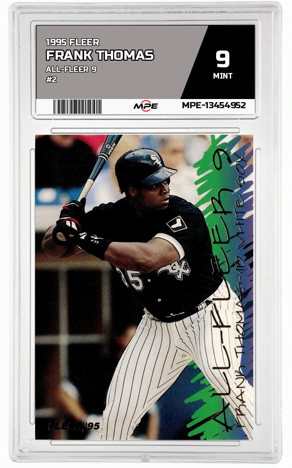1995 FLEER All-Fleer 9 #2 FRANK THOMAS MPE 9 MINT — graded card auctioned from the MPE vault