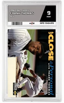 1994 COLL. CHOICE #640 FRANK THOMAS MPE 9 MINT — graded card up for auction