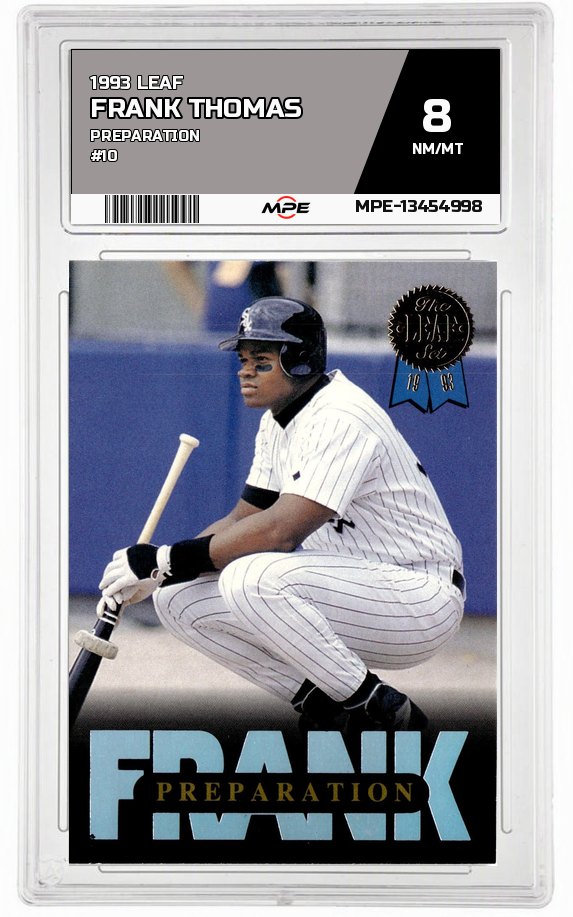 1993 LEAF PREPARATION #10 FRANK THOMAS MPE 8 NM/MT — graded card auctioned from the MPE vault