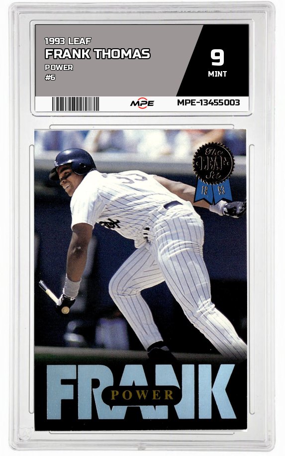 1993 LEAF POWER #6 FRANK THOMAS MPE 9 MINT — graded card auctioned from the MPE vault