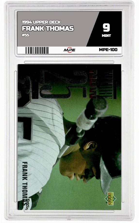 1994 UPPER DECK #55 FRANK THOMAS MPE 9 MINT — graded card auctioned from the MPE vault