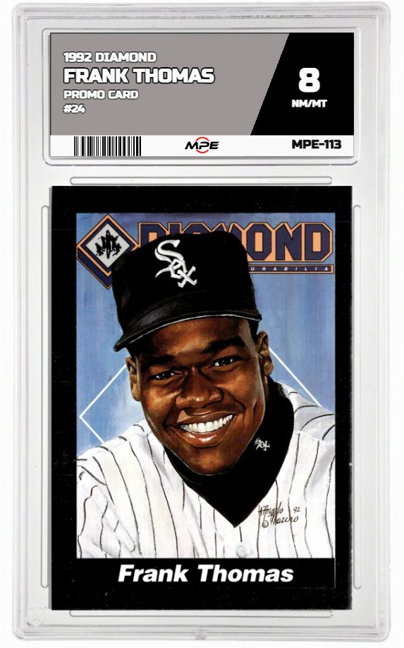 1992 DIAMOND PROMO CARD #24 FRANK THOMAS MPE 8 NM/MT — graded card auctioned from the MPE vault