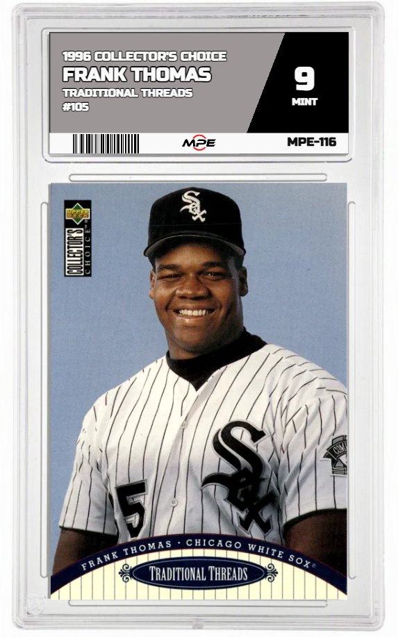1996 COLLECTOR'S CHOICE TRADITIONAL THREADS #105 FRANK THOMAS MPE 9 MINT — graded card auctioned from the MPE vault