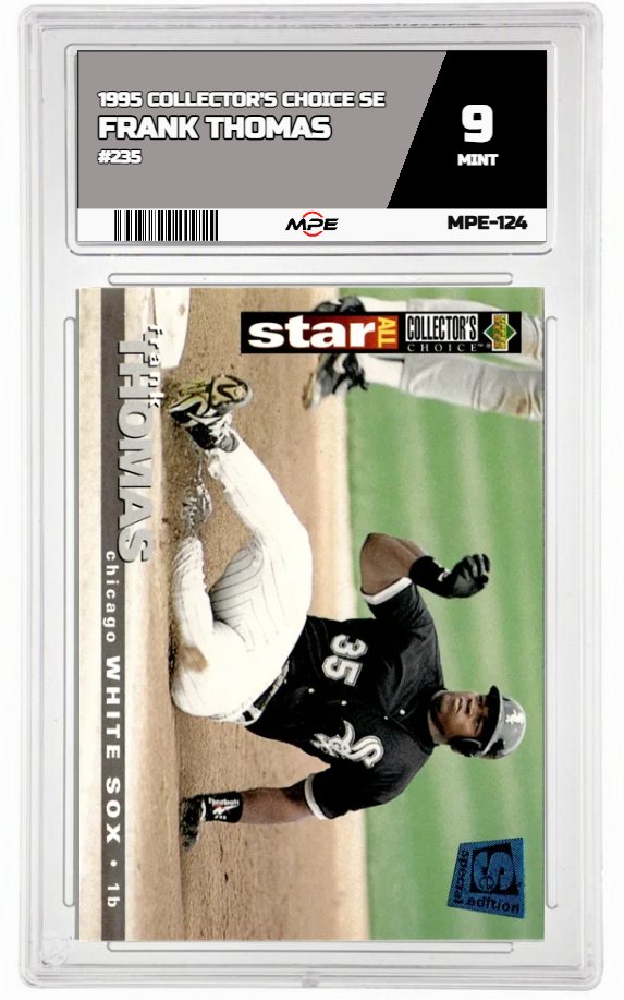 1995 COLLECTOR'S CHOICE SE #235 FRANK THOMAS MPE 9 MINT — graded card auctioned from the MPE vault