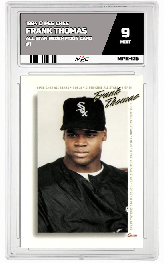 1994 O PEE CHEE ALL STAR REDEMPTION CARD #1 FRANK THOMAS MPE 9 MINT — graded card auctioned from the MPE vault