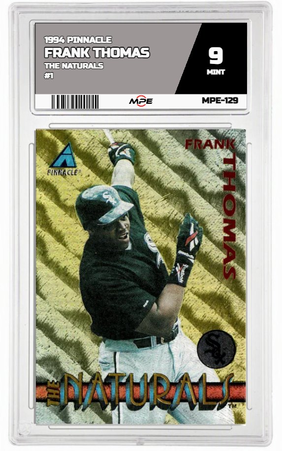1994 PINNACLE THE NATURALS #1 FRANK THOMAS MPE 9 MINT — graded card auctioned from the MPE vault