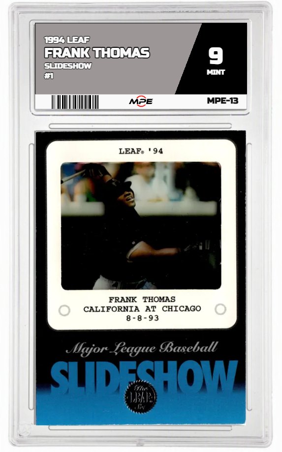 1994 LEAF SLIDESHOW #1 FRANK THOMAS MPE 9 MINT — graded card auctioned from the MPE vault