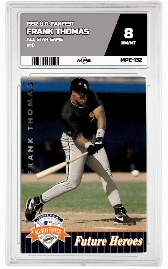 1992 U.D. FANFEST ALL STAR GAME #10 FRANK THOMAS MPE 8 NM/MT — graded card auctioned from the MPE vault