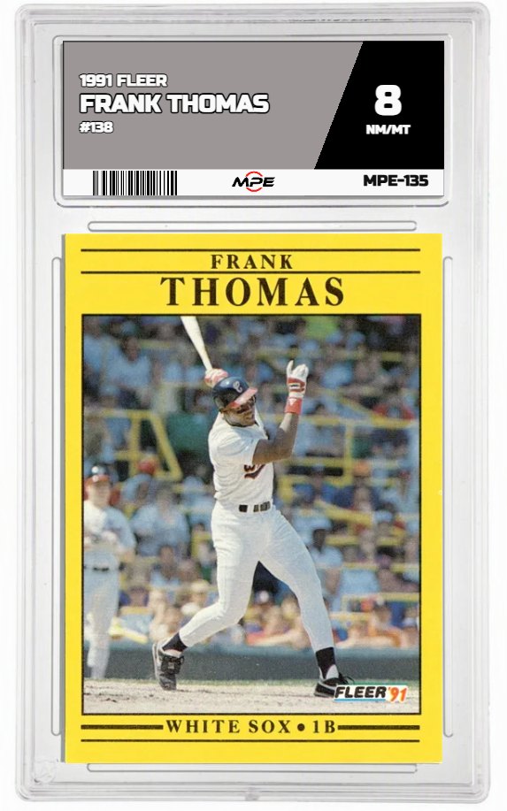 1991 FLEER #138 FRANK THOMAS MPE 8 NM/MT — graded card auctioned from the MPE vault