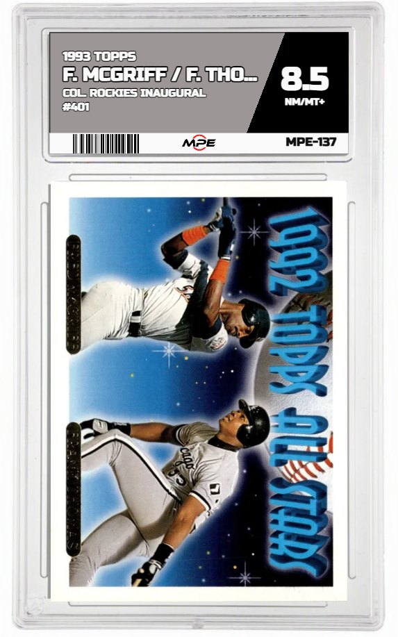 1993 TOPPS COL. ROCKIES INAUGURAL #401 F. MCGRIFF / F. THOMAS MPE 8.5 NM/MT+ — graded card auctioned from the MPE vault