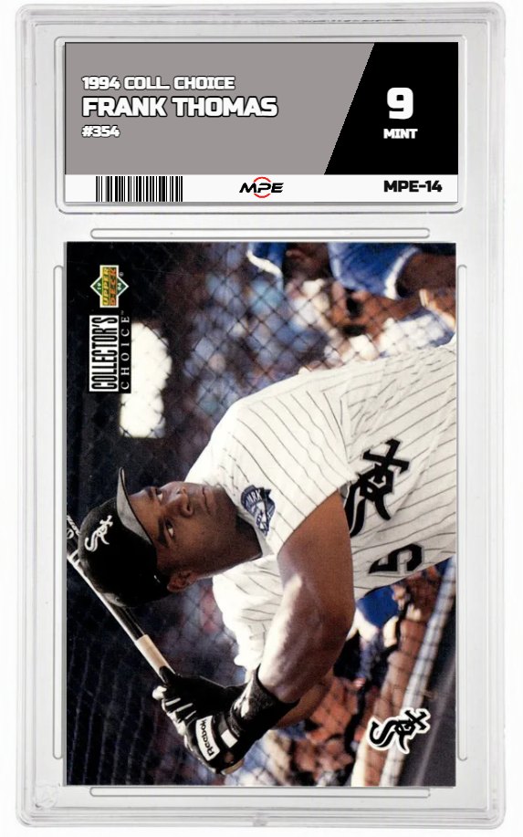 1994 COLL. CHOICE #354 FRANK THOMAS MPE 9 MINT — graded card auctioned from the MPE vault