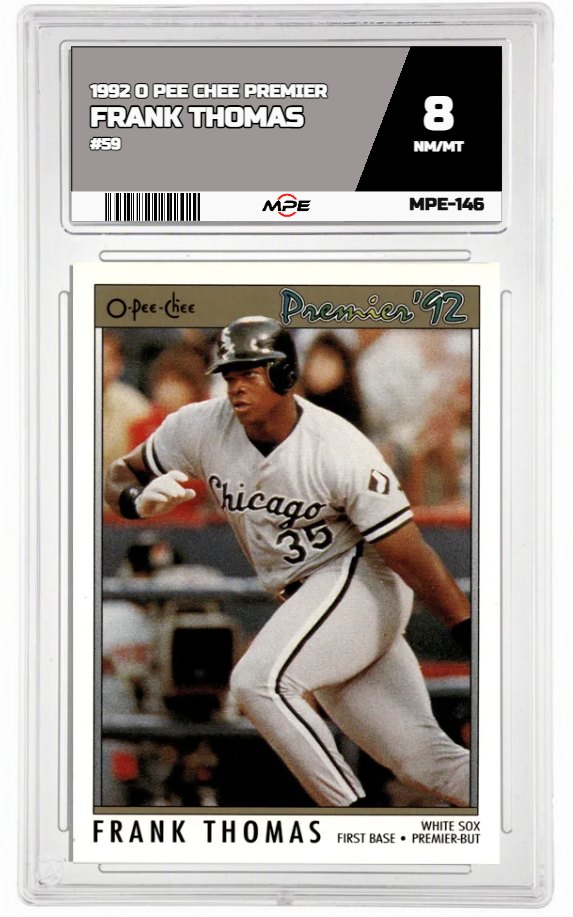 1992 O PEE CHEE PREMIER #59 FRANK THOMAS MPE 8 NM/MT — graded card auctioned from the MPE vault