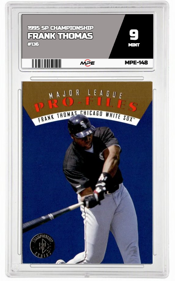 1995 SP CHAMPIONSHIP #136 FRANK THOMAS MPE 9 MINT — graded card auctioned from the MPE vault