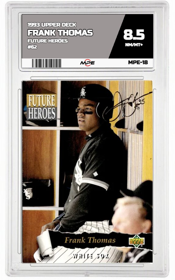 1993 UPPER DECK FUTURE HEROES #62 FRANK THOMAS MPE 8.5 NM/MT+ — graded card auctioned from the MPE vault