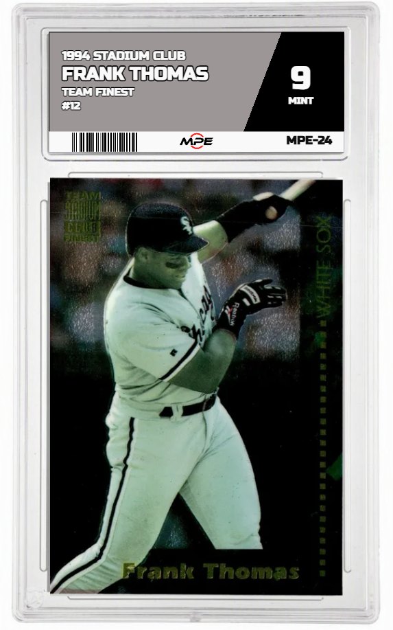 1994 STADIUM CLUB TEAM FINEST #12 FRANK THOMAS MPE 9 MINT — graded card auctioned from the MPE vault