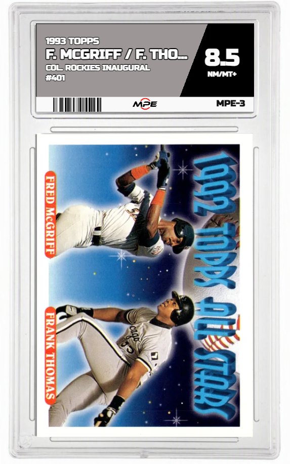 1993 TOPPS COL. ROCKIES INAUGURAL #401 F. MCGRIFF / F. THOMAS MPE 8.5 NM/MT+ — graded card auctioned from the MPE vault