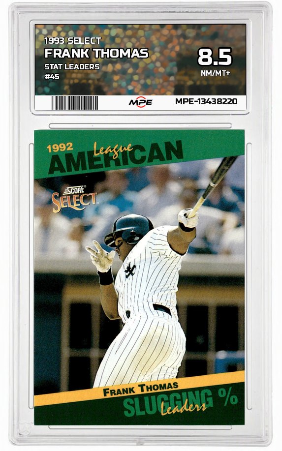 1993 SELECT STAT LEADERS #45 FRANK THOMAS MPE 8.5 NM/MT+ — graded card up for auction