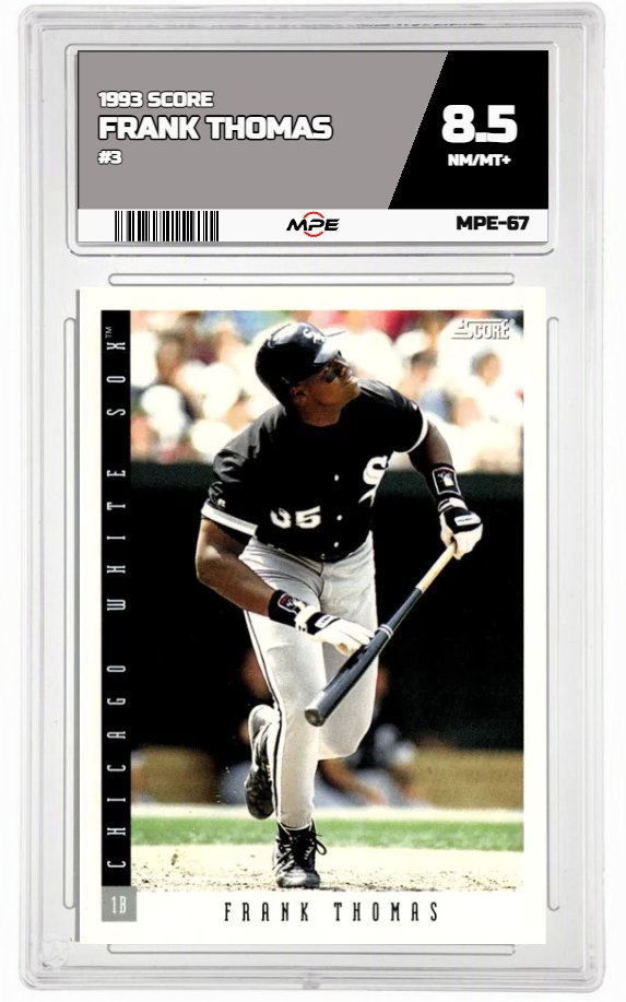 1993 SCORE #3 FRANK THOMAS MPE 8.5 NM/MT+ — graded card auctioned from the MPE vault