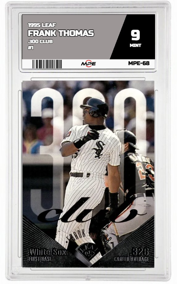 1995 LEAF .300 Club #1 FRANK THOMAS MPE 9 MINT — graded card auctioned from the MPE vault