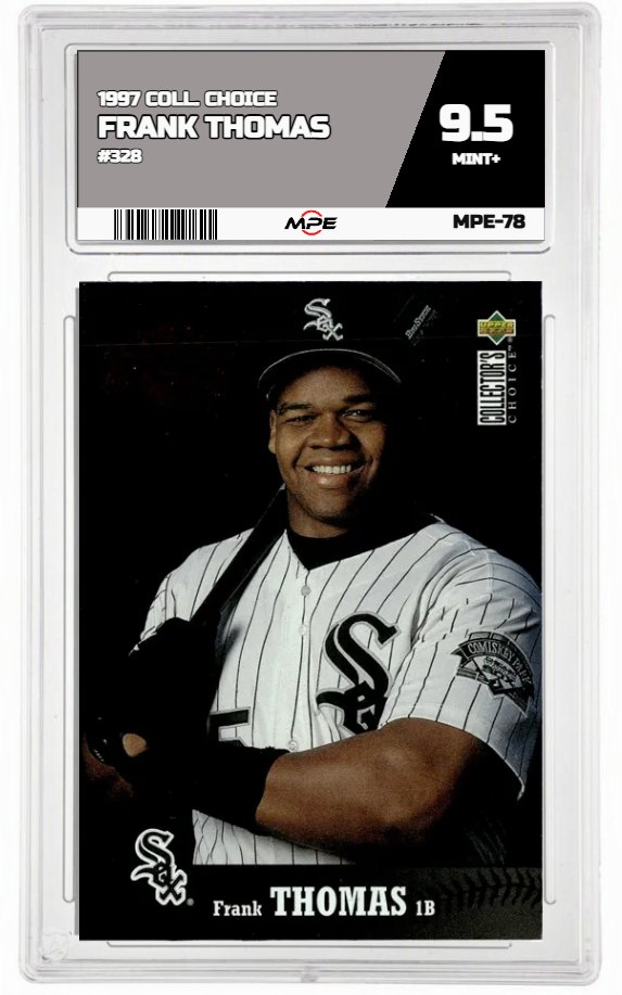 1997 COLL. CHOICE #328 FRANK THOMAS MPE 9.5 MINT+ — graded card auctioned from the MPE vault