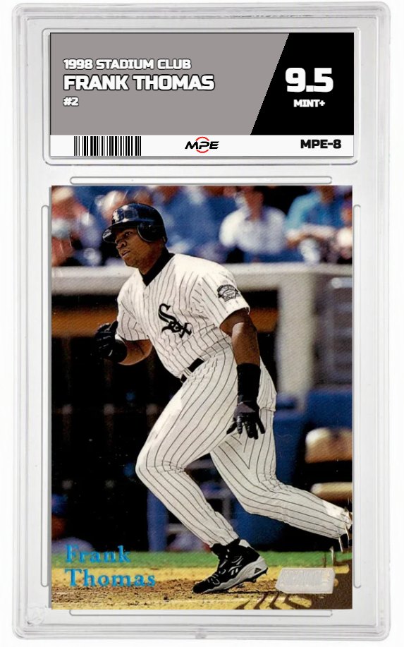 1998 STADIUM CLUB #2 FRANK THOMAS MPE 9.5 MINT+ — graded card auctioned from the MPE vault