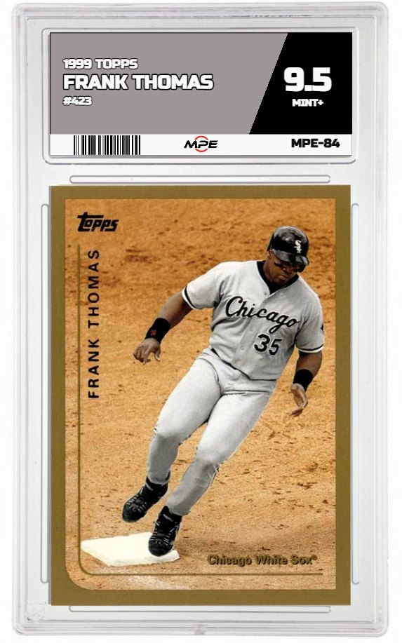 1999 TOPPS #423 FRANK THOMAS MPE 9.5 MINT+ — graded card auctioned from the MPE vault