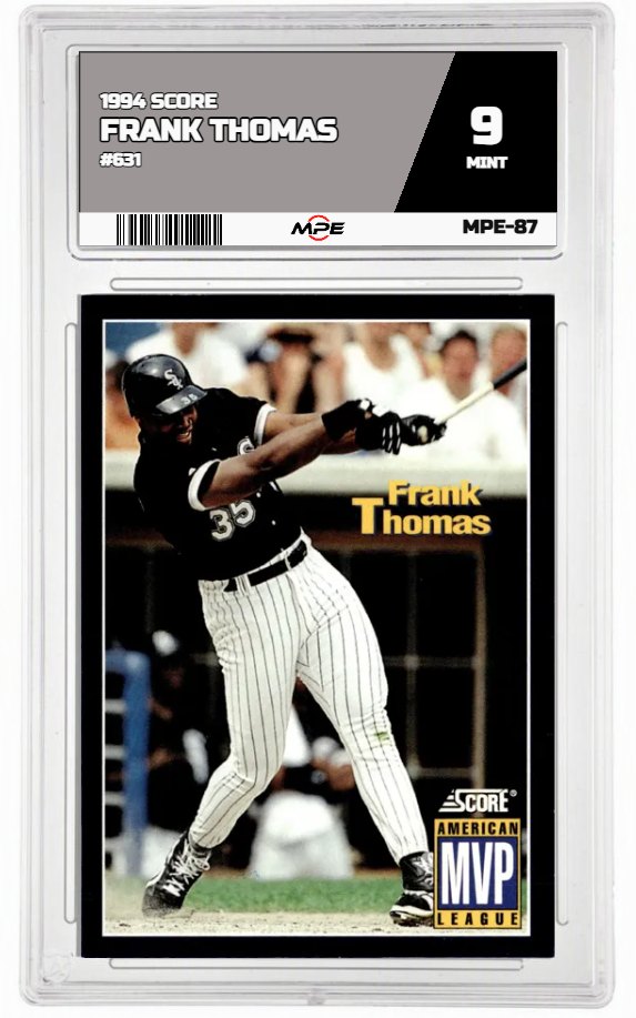 1994 SCORE #631 FRANK THOMAS MPE 9 MINT — graded card auctioned from the MPE vault