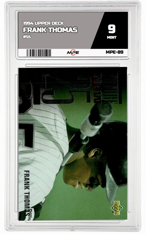 1994 UPPER DECK #55 FRANK THOMAS MPE 9 MINT — graded card auctioned from the MPE vault