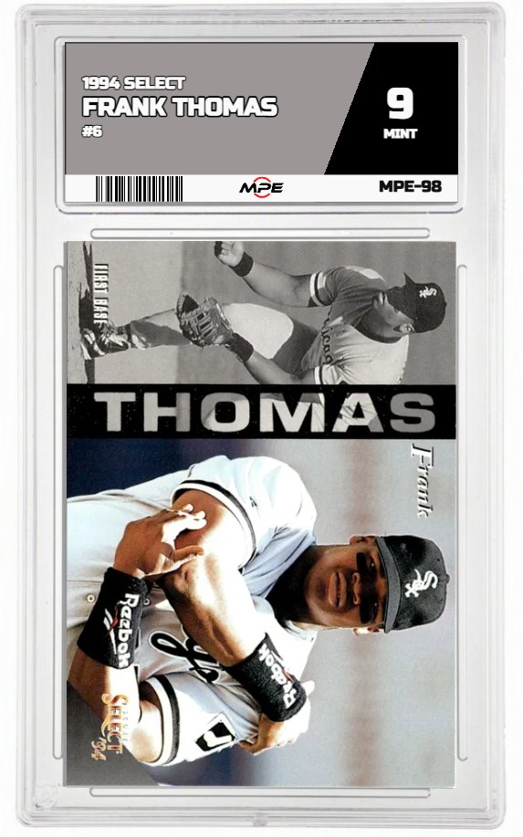 1994 SELECT #6 FRANK THOMAS MPE 9 MINT — graded card auctioned from the MPE vault