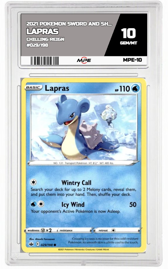 2021 POKEMON SWSH CHILLING REIGN #029/198 Lapras MPE 10 GEM/MT — graded card auctioned from the MPE vault