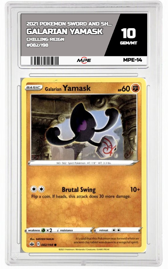 2021 POKEMON SWSH CHILLING REIGN #082/198 Galarian Yamask MPE 10 GEM/MT — graded card auctioned from the MPE vault