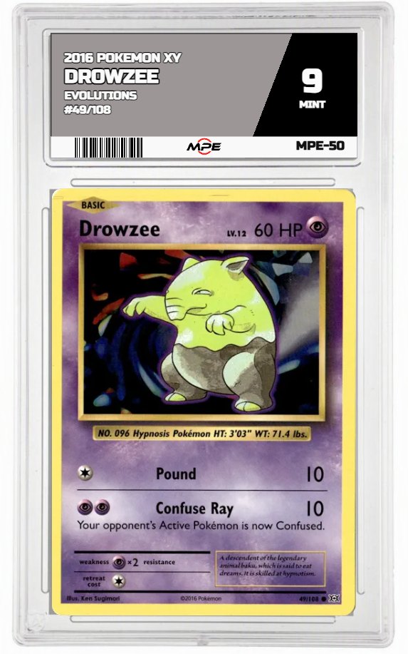 2016 POKEMON XY EVOLUTIONS #49/108 Drowzee MPE 9 MINT — graded card auctioned from the MPE vault