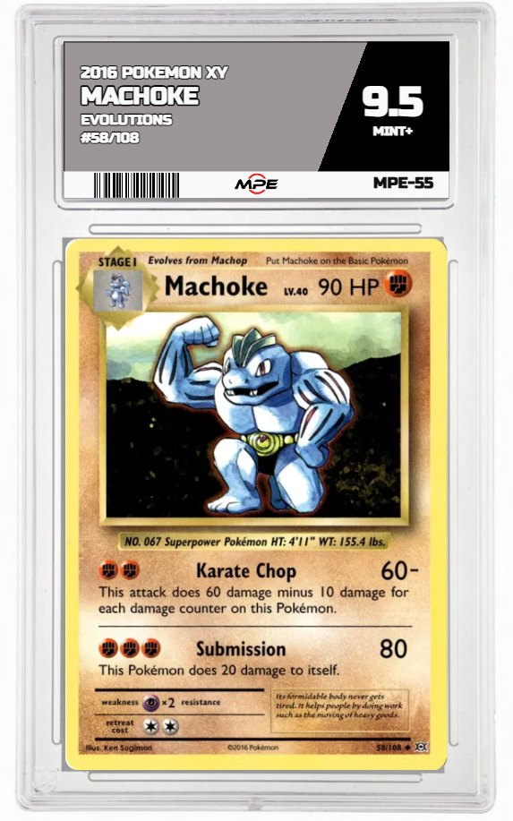 2016 POKEMON XY EVOLUTIONS #58/108 MACHOKE MPE 9.5 MINT+ — graded card auctioned from the MPE vault